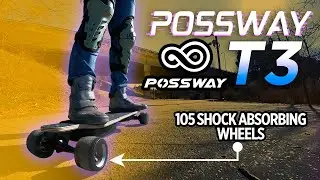 Possway T3 with 105 wheels & 32mph 💨 Solid entry level electric skateboard
