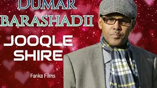 JOOQLE SHIRE Dumar barashadii Lyrics