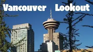 Epic view from the Vancouver Lookout