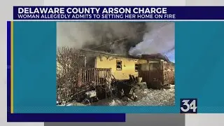 Delaware Co. woman charged with arson after setting her home on fire
