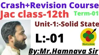 Crash+Revision Course  Unit-1:Solid State /Lec-01