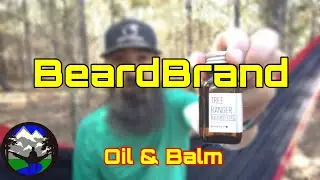 BeardBrand \ Tree Ranger Beard Oil and Styling Balm (REVIEW)