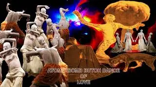 ATOMIC BOMB BUTOH DANCE OF LOVE by David Leonardo Symphony Opus 3727.