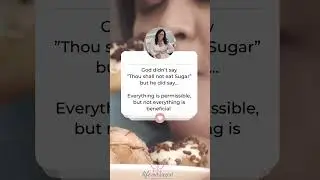 Does God want us to eat sugar?!?