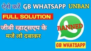Gb whatsapp banned problem solution||Gb whatsapp temporary 🚫 banned  problem solve by tech knowled