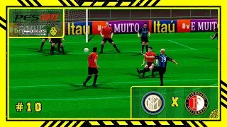 PES 2012: Brazukas 3.0 (PS2) Amistosos #10 Internazionale x Feyenoord