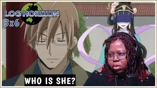 Log Horizon Season 3 Episode 6 Reaction - Immortal in Ethereal Utopia