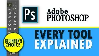 Full Demonstration of Adobe Photoshop Tools - All 60+ tools explained