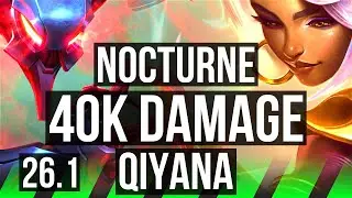 NOCTURNE vs QIYANA (JGL) | First Strike, 40K damage, 6k gold comeback | EUW Master | 26.1