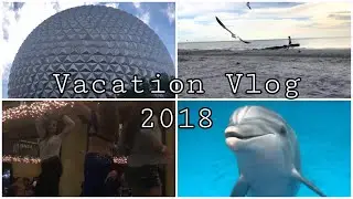 Vacation Vlog- Orlando Florida 2018