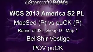 SC2 HotS - WCS 2013 AM S2 PL - MacSed vs puCK - Ro32 Group D - Map 1 - Bel'Shir Vestige - puCK