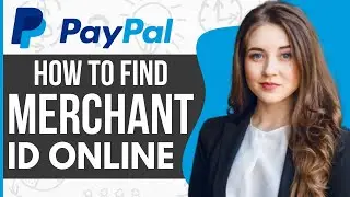 How To Find Paypal Merchant ID (2024)