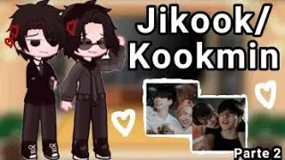 🐰🐥Jungkook y Jimin Reaccionando a su ship Jikook/Kookmin🇰🇷||Parte 2/3||Gacha club💜||
