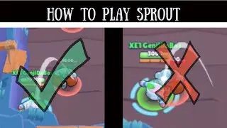 *EXCLUSIVE* guide on HOW TO PLAY SPROUT! | Brawl Stars