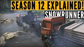 SnowRunner Сезон 12 ОБЪЯСНЕНИЕ