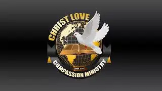 Christ Love Compassion Ministry