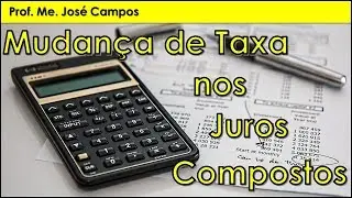 Conversão de Taxas nos Juros Compostos