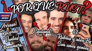 &iquest;EL RUBIUS Y ALEXBY GENIOS?&iquest;QU&Egrave; ES RUST?&iquest;POR QU&Eacute; HA ROTO TANTOS RECORS?&iquest;SE LO DEBE A EGOLAND?!