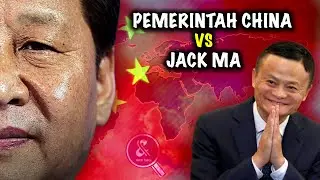 KONGLOMERAT DUNIA PUN TAKLUK.!! Inilah Fakta Hubungan Rumit Jack Ma dan Pemerintah China Xi Jinping