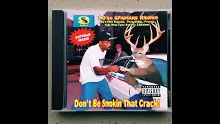 Q Dog - Don't Be Smokin' That Crack