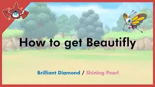 How to get Beautifly in Pokemon Brilliant Diamond & Shining Pearl [#267]