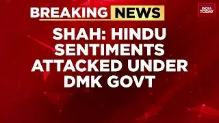 Amit Shah Attacks Stalin Govt In Tamil Nadu: Claims Hindu Sentiments Hurt, Sanatan Insulted