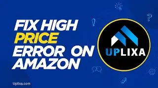 Fix High Price Error on Amazon !