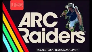 ARC Raiders - Spicy🌶️Solo's Duo's & Trio's.