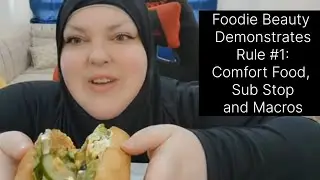 Foodie Beauty Demonstrates Rule #1: Comfort Food, Sub Stop, and Macros