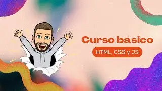 Curso de HTML, CSS y JS