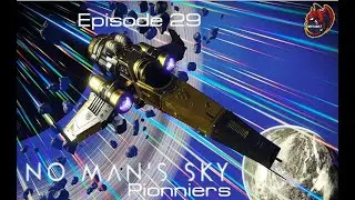 [FR] [NMS] Exp&eacute;dition 1 Phase 2 et 3 les Pionniers, a nous le vecteur dor&eacute; Ep30.