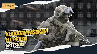 Spetsnaz, Pasukan Elite Rusia yang Diterjunkan untuk Serang Ukraina