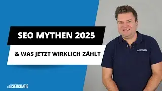 Die f&uuml;nf gr&ouml;&szlig;ten SEO Mythen 2025 (und was wirklich stimmt)