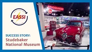 EASSI + Studebaker National Museum