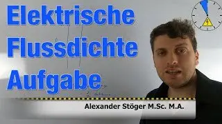 7 Elektrische Flussdichte Beispiel Aufgabe vorgerechnet