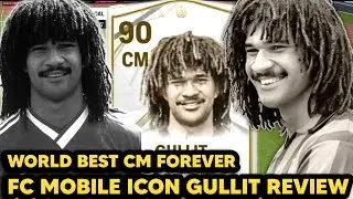 FC Mobile Icon Gullit Review Gameplay | FC Mobile 90 ovr CM Gullit Review