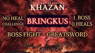 The First Berserker: Khazan - Bringkus (no heal run) - Greatsword