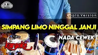 SIMPANG LIMO NINGGAL JANJI KARAOKE VERSI KOPLO
