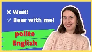 8 polite English phrases to sound like a native speaker [WITH EXAMPLES]