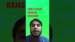 #MIG-21 PLANE CRASH IN RAJSTHAN#shorts