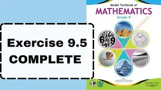 Exercise 9.5| National Book Foundation | Grade 9 | Model Textbook Of Mathematics| Mathematisry