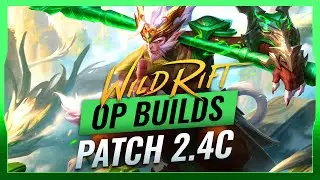5 OP BUILDS for Patch 2.4C - Wild Rift (LoL Mobile)