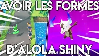 AVOIR LES FORMES D'ALOLA SHINY LET'S GO PIKACHU & ÉVOLI