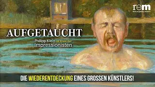 AUFGETAUCHT | Wiederentdeckung eines Mannheimer Impressionisten / Reiss-Engelhorn-Museen #Trailer