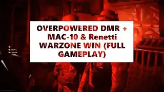 OVERPOWERED DMR + MAC-10/Diamattis WARZONE WIN (FULL GAMEPLAY)