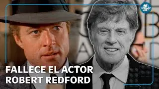 Muere a los 89 años Robert Redford, reconocido actor hollywoodense