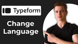 Как изменить язык в Typeform (краткое руководство)