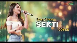 SEKTI - DENNY CAKNAN | De_iNtan Cover (Lirik Video)