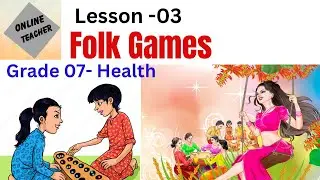 Grade07 English medium Health lesson ~03