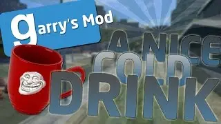A NICE COLD DRINK - Garry's Mod w/ Jack and Ollie